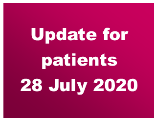 Update for patients – 28 July 2020